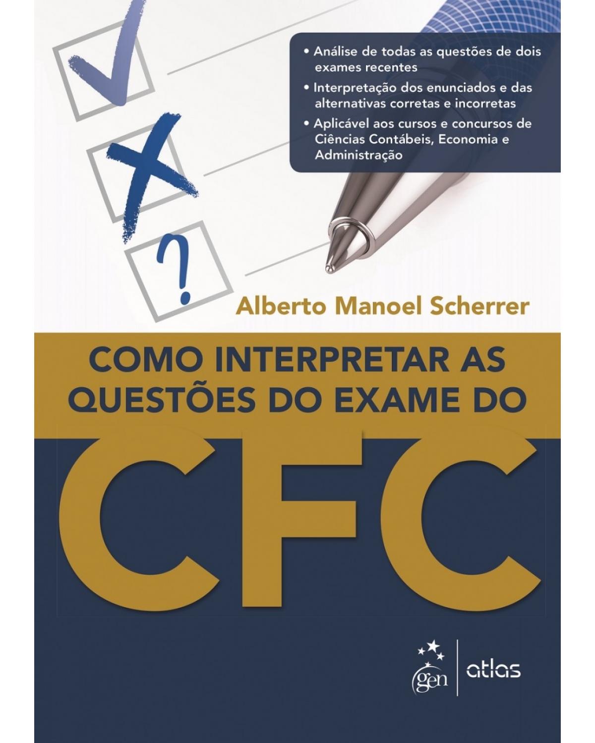 Como interpretar as questões do exame do CFC - 1ª Edição | 2017