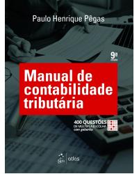 Manual de contabilidade tributária - 9ª Edição | 2017