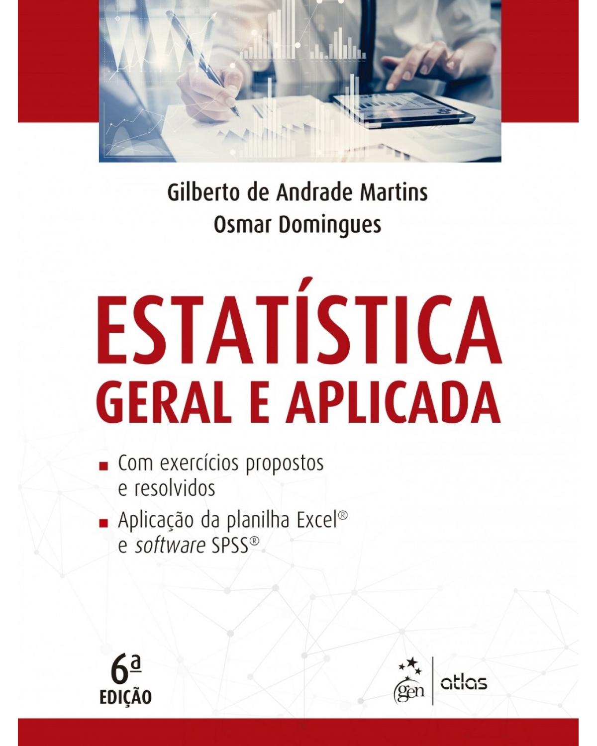 Estatística geral e aplicada - 6ª Edição | 2017