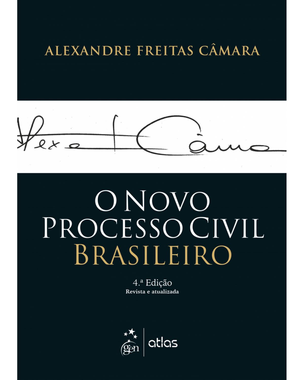 O novo processo civil brasileiro - 4ª Edição | 2018