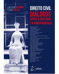 Direito civil - Diálogos entre a doutrina e a jurisprudência - 1ª Edição | 2018