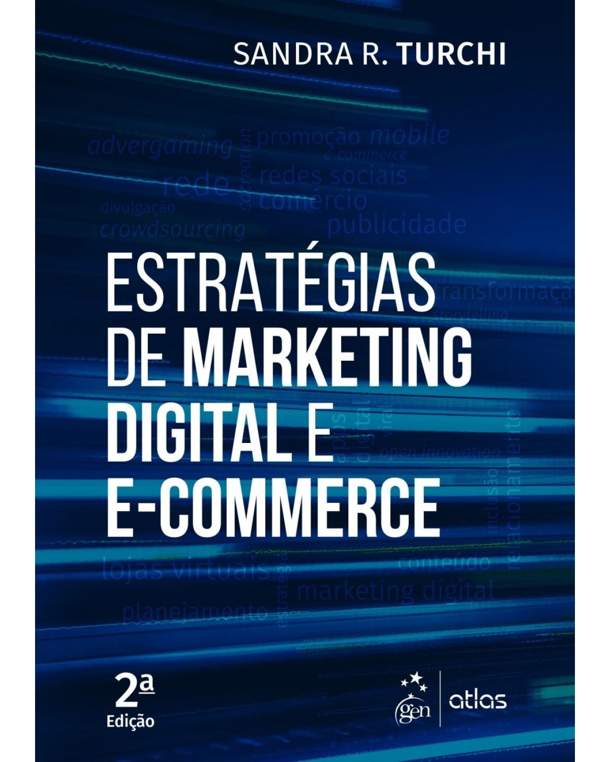 Estratégias de marketing digital e e-commerce - 2ª Edição | 2018