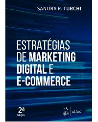 Estratégias de marketing digital e e-commerce - 2ª Edição | 2018