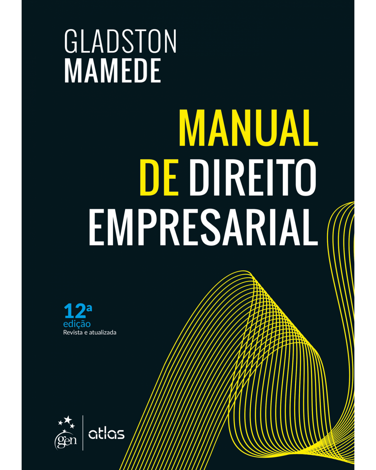 Manual de Direito Empresarial - 12ª Edição | 2018