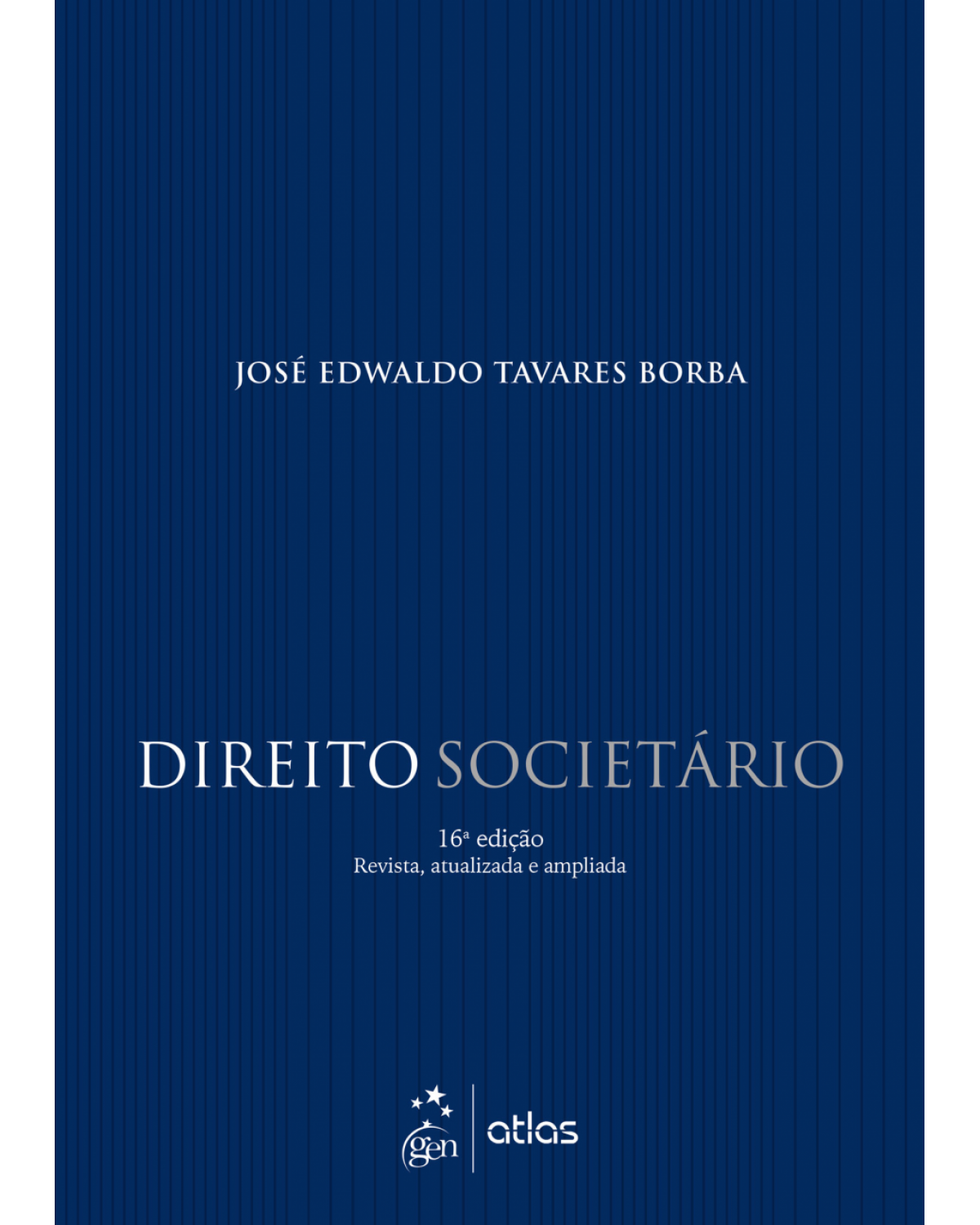 Direito Societário - 16ª Edição | 2018