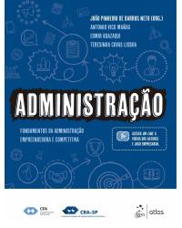 Administração - fundamentos da administração empreendedora e competitiva - 1ª Edição | 2018