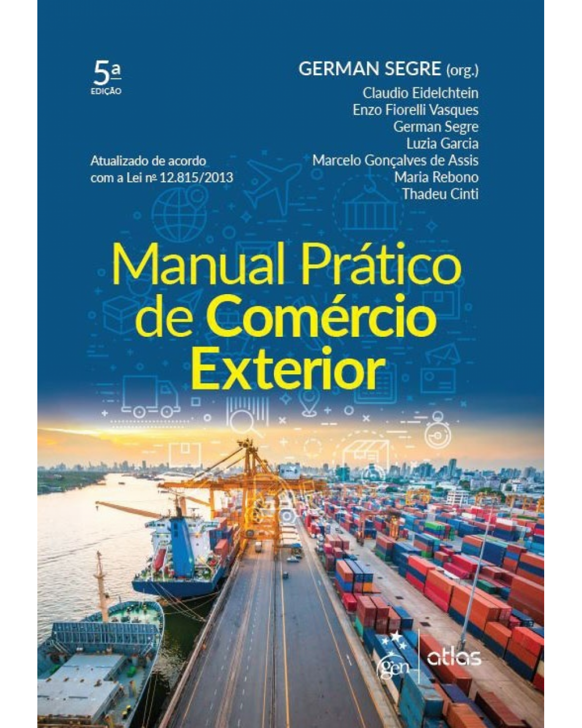 Manual prático de comércio exterior - 5ª Edição | 2018
