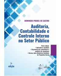 Auditoria, contabilidade e controle interno no setor público - 7ª Edição | 2018