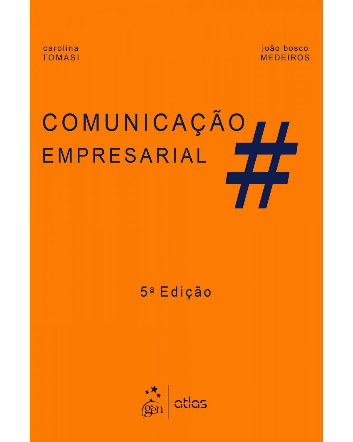 Comunicação empresarial - 5ª Edição | 2019