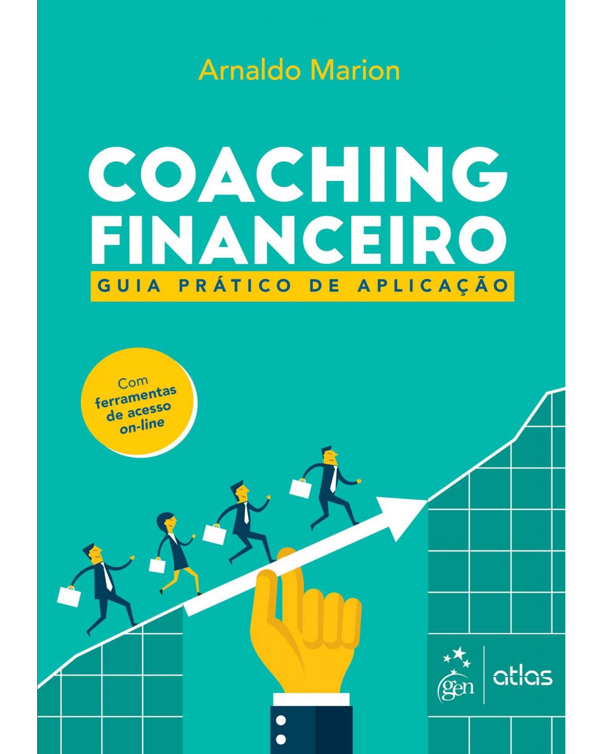 Coaching financeiro - Guia prático de aplicação - 1ª Edição | 2019