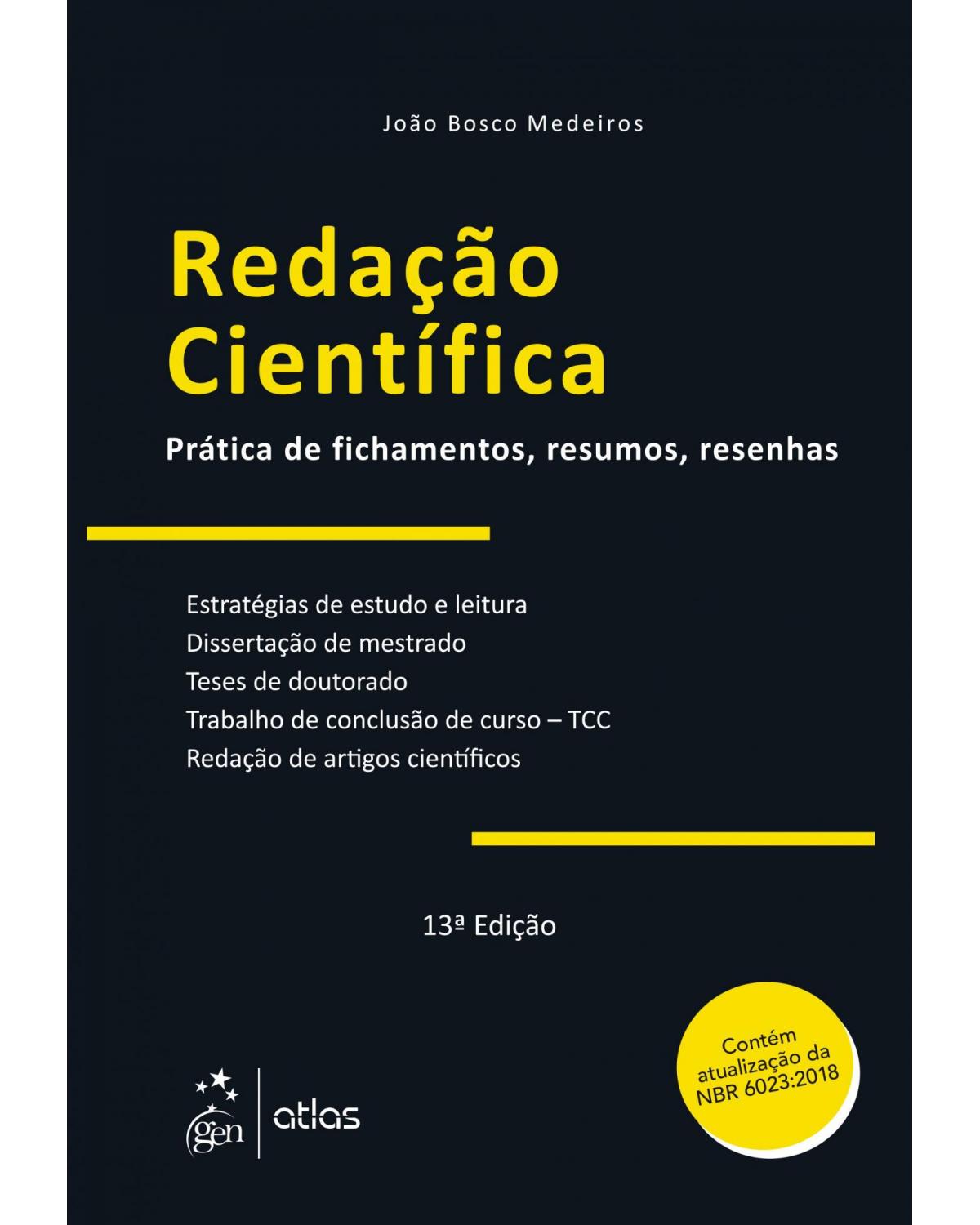 Redação científica - prática de fichamentos, resumos, resenhas - 13ª Edição | 2019