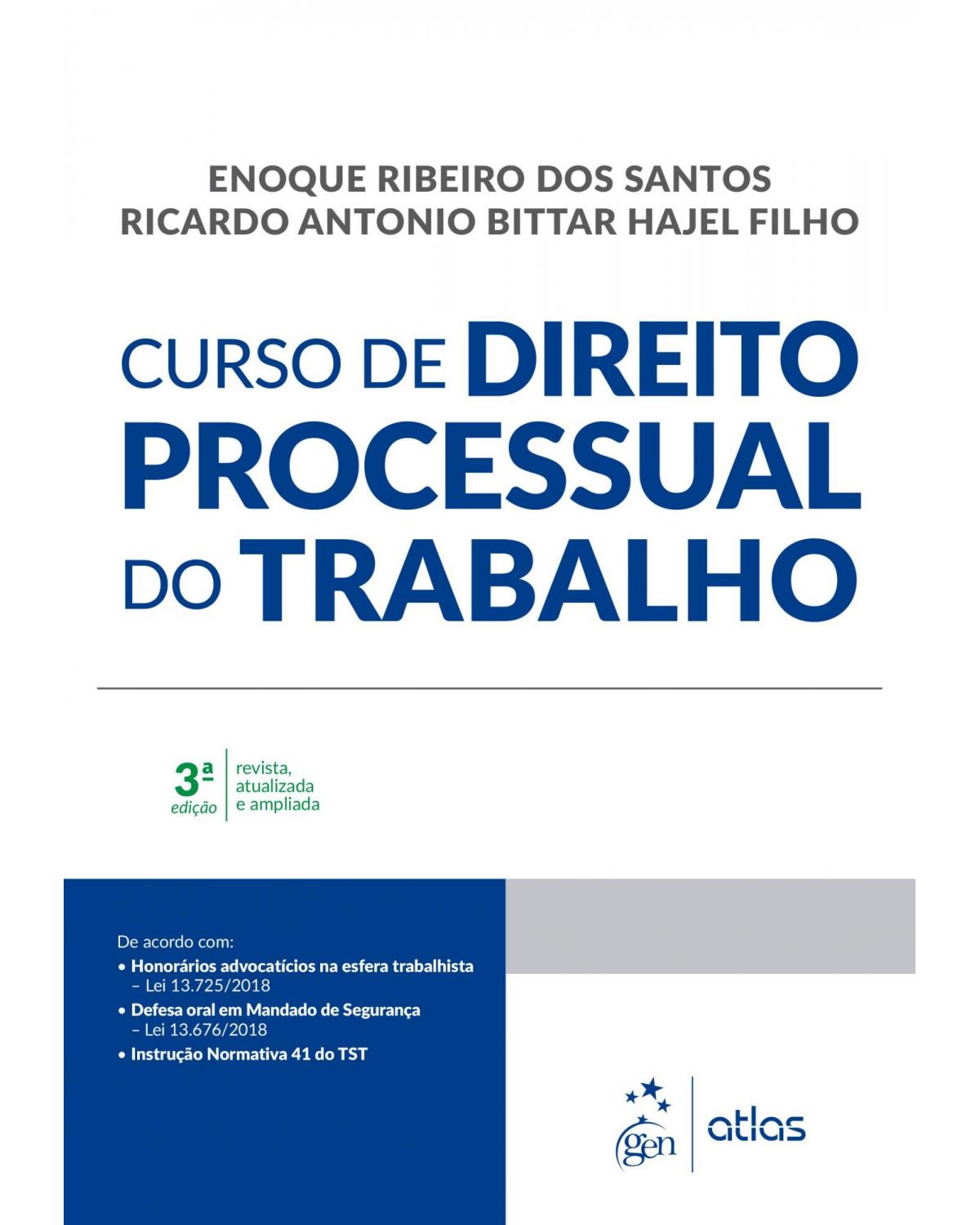 Curso de direito processual do trabalho - 3ª Edição | 2019