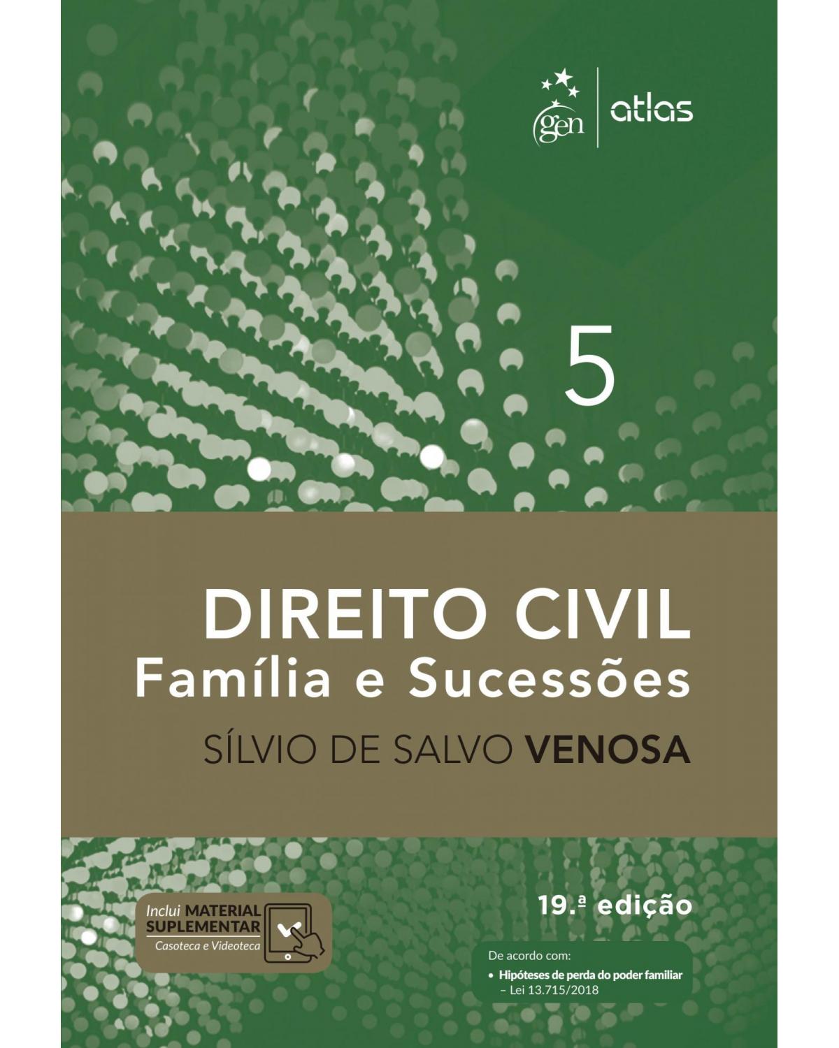 Direito civil - Volume 5: família e sucessões - 19ª Edição | 2019