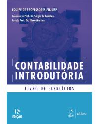 Contabilidade introdutória - livro de exercícios - 12ª Edição | 2019