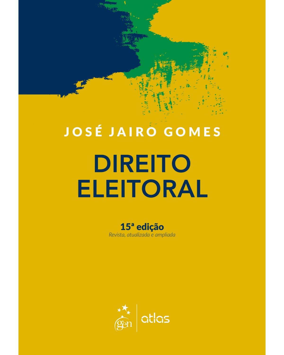 Direito Eleitoral - 15ª Edição | 2019