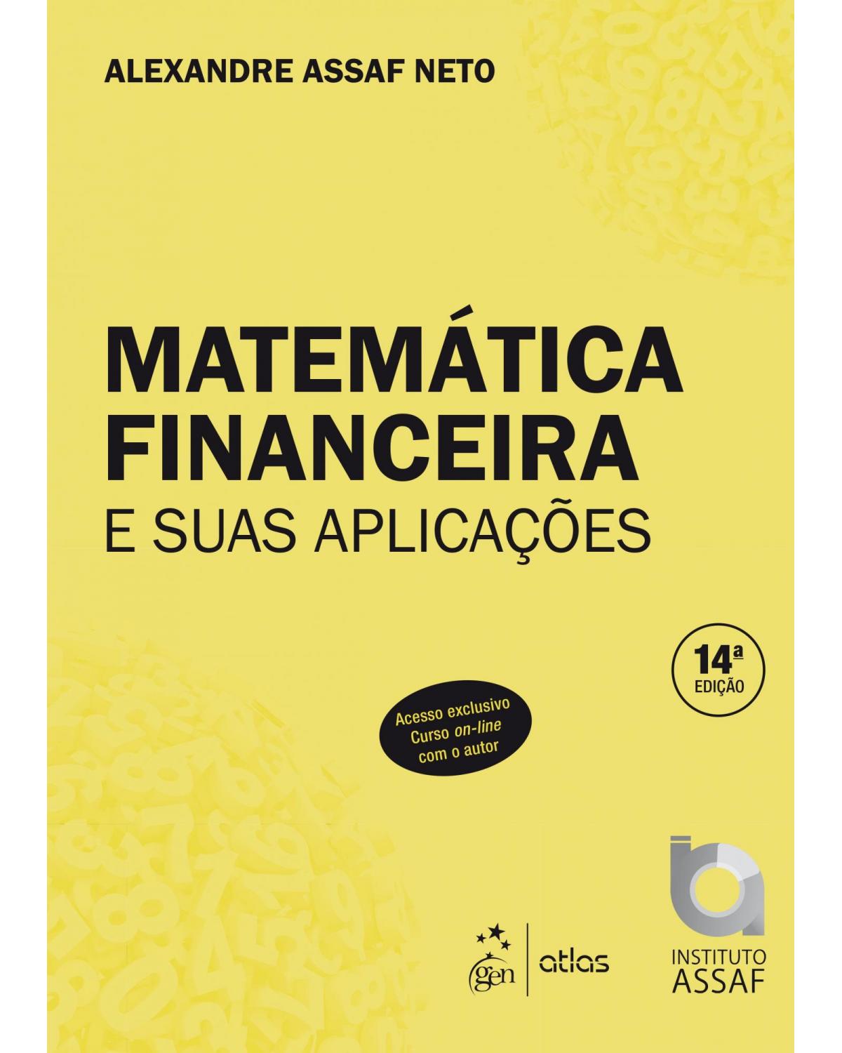 Matemática Financeira e suas Aplicações - 14ª Edição | 2019