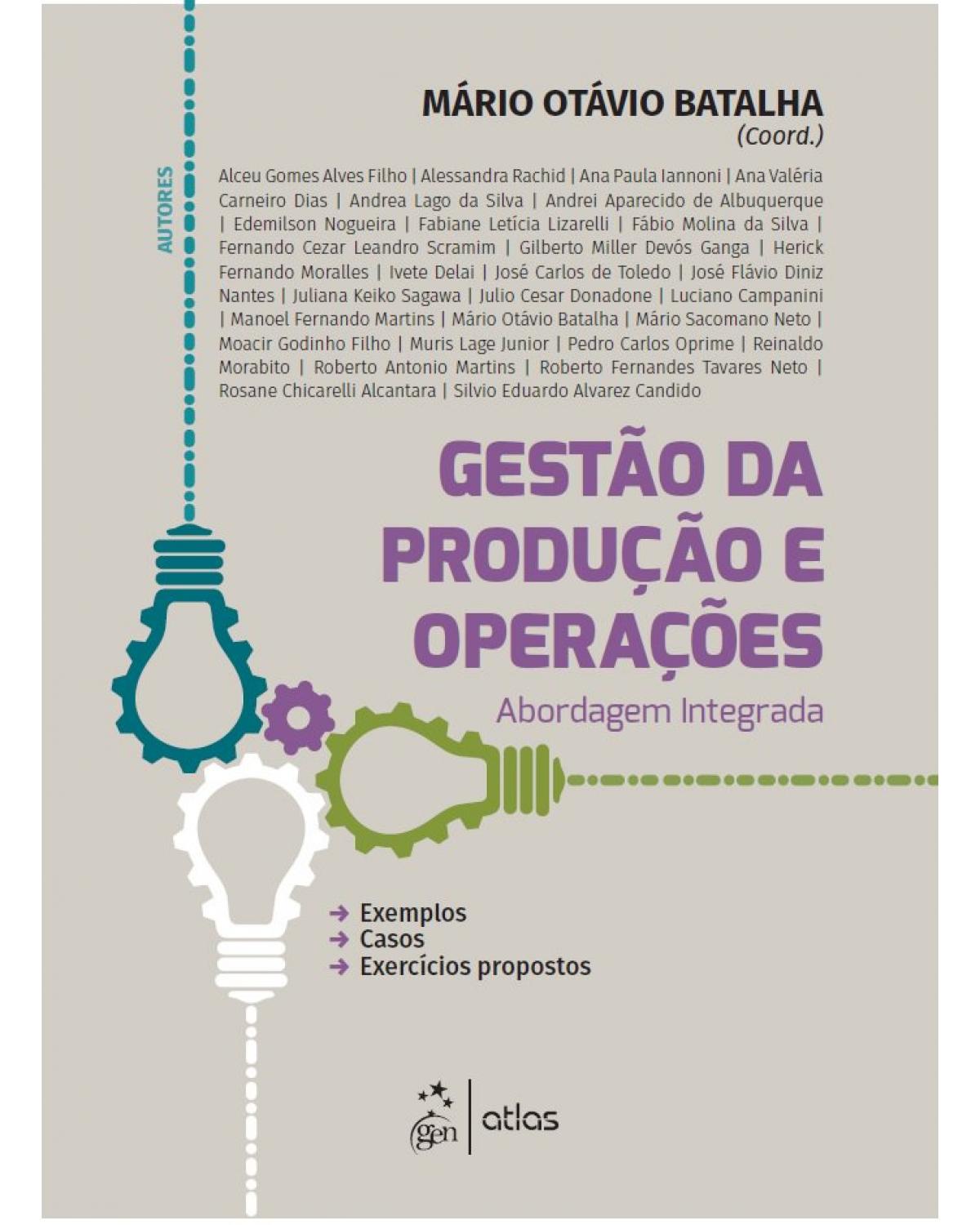 Gestão da produção e operações - abordagem integrada - 1ª Edição | 2019
