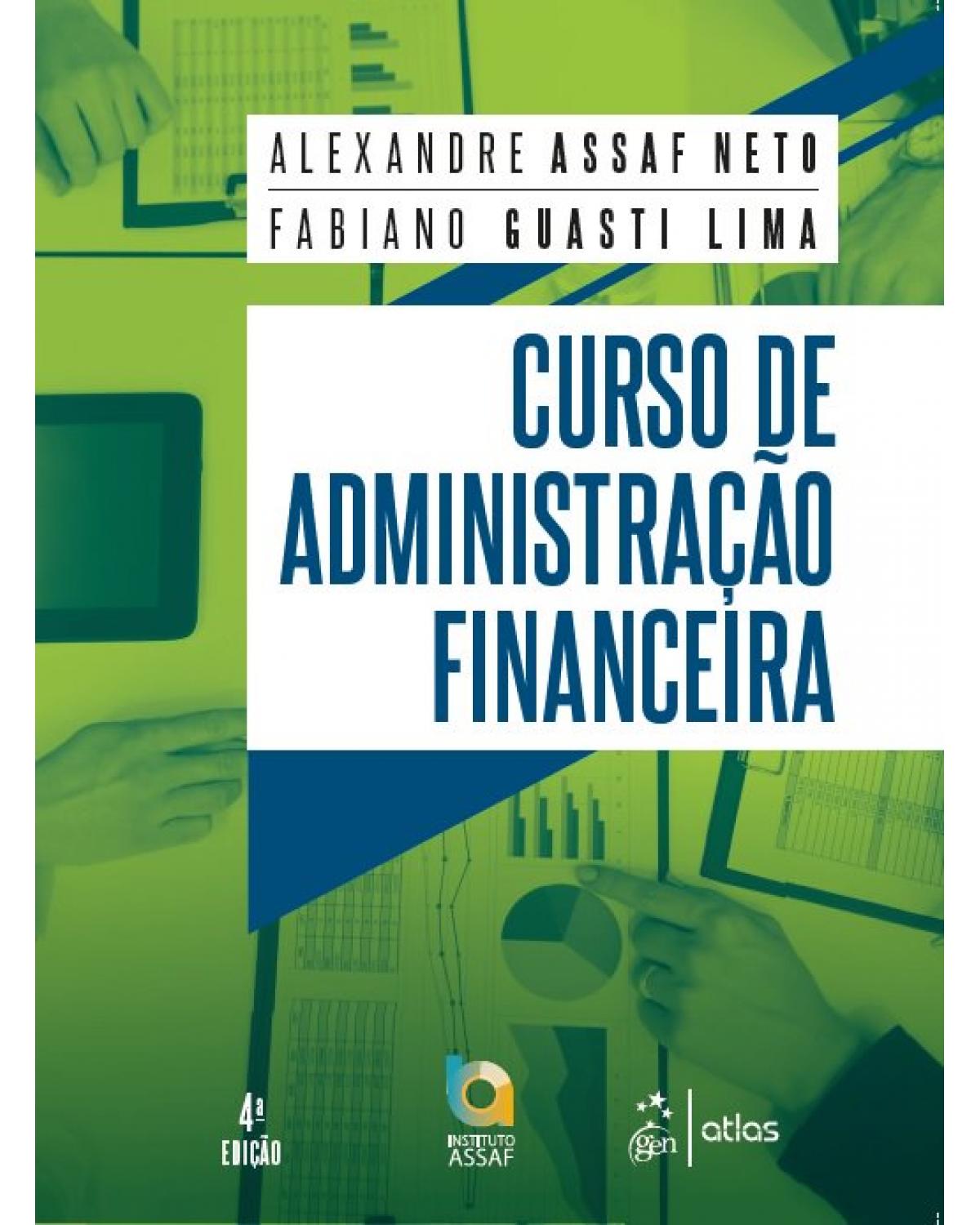 Curso de administração financeira - 4ª Edição | 2019