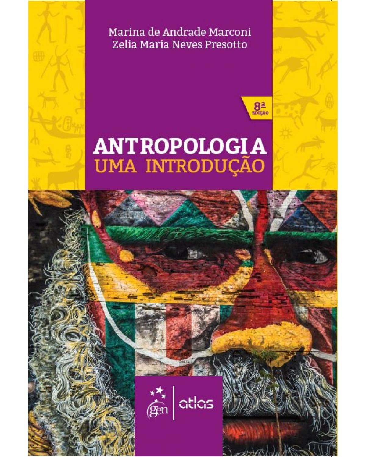 Antropologia - uma introdução - 8ª Edição | 2019