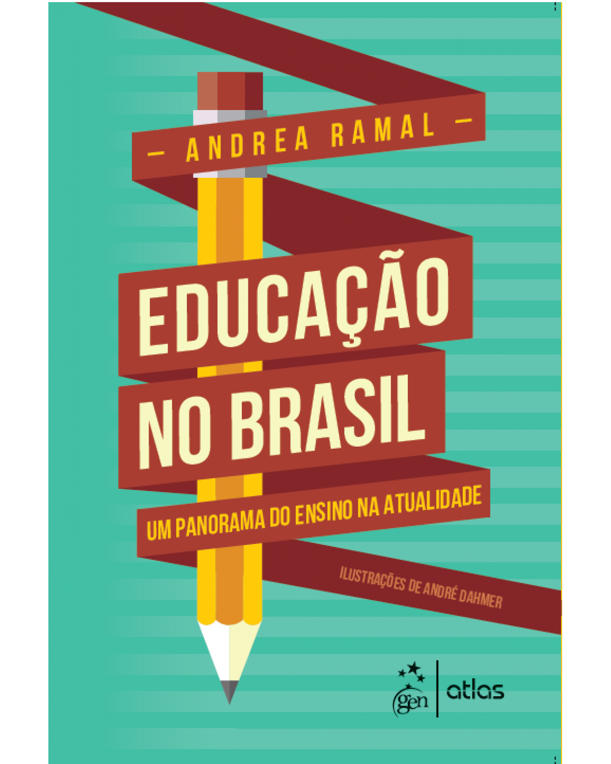 Educação no Brasil - um panorama do ensino na atualidade - 1ª Edição | 2020