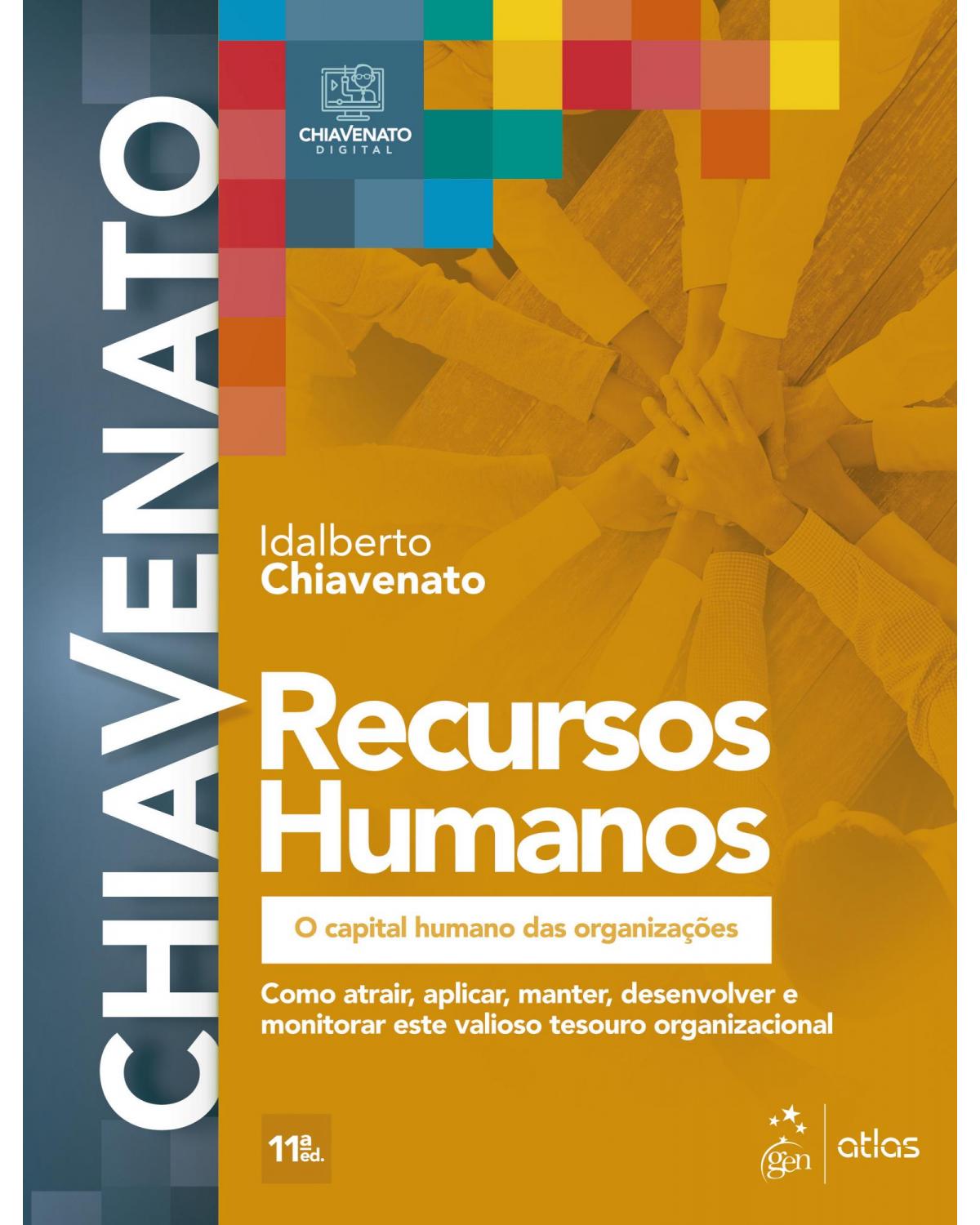 Recursos humanos - o capital humano das organizações - 11ª Edição | 2020