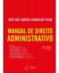 Manual de Direito Administrativo - 34ª Edição | 2020