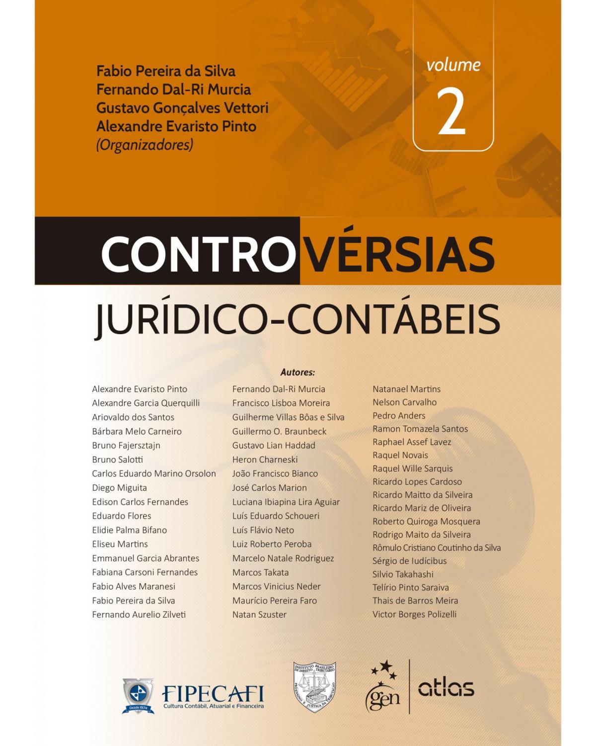 Controvérsias jurídico-contábeis - Volume 2:  - 1ª Edição | 2021
