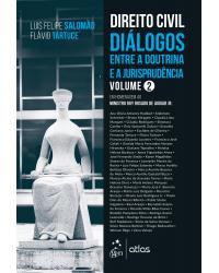 Direito civil - Diálogos entre a doutrina e a jurisprudência - Volume 2:  - 1ª Edição | 2020