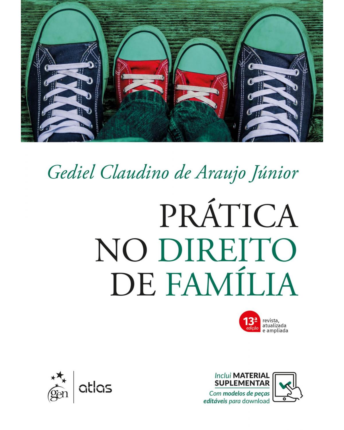 Prática no direito de família - 13ª Edição | 2021