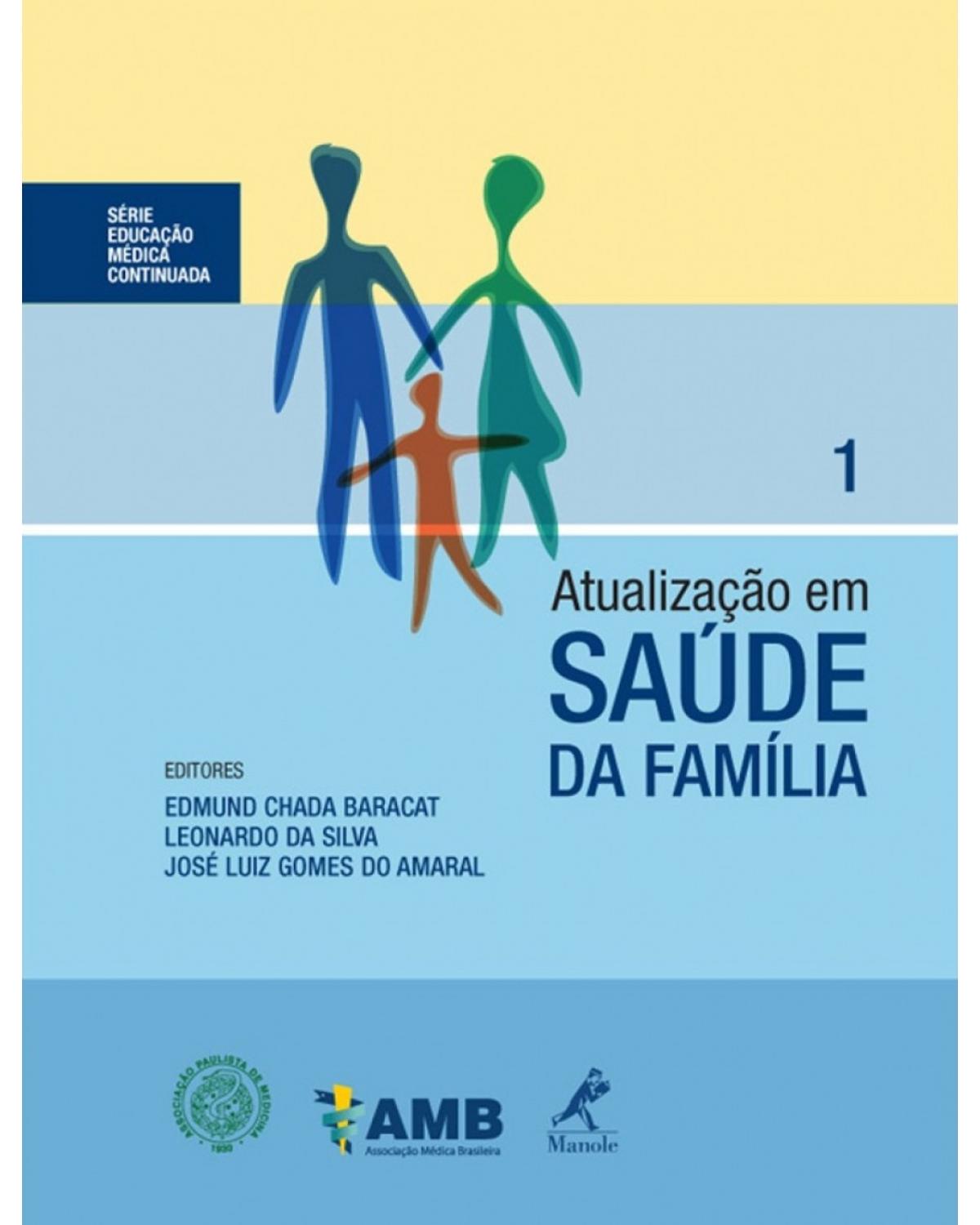 Atualização em saúde da família - Volume 1:  - 1ª Edição | 2010
