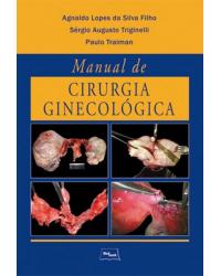 Manual de cirurgia ginecológica - 1ª Edição | 2010