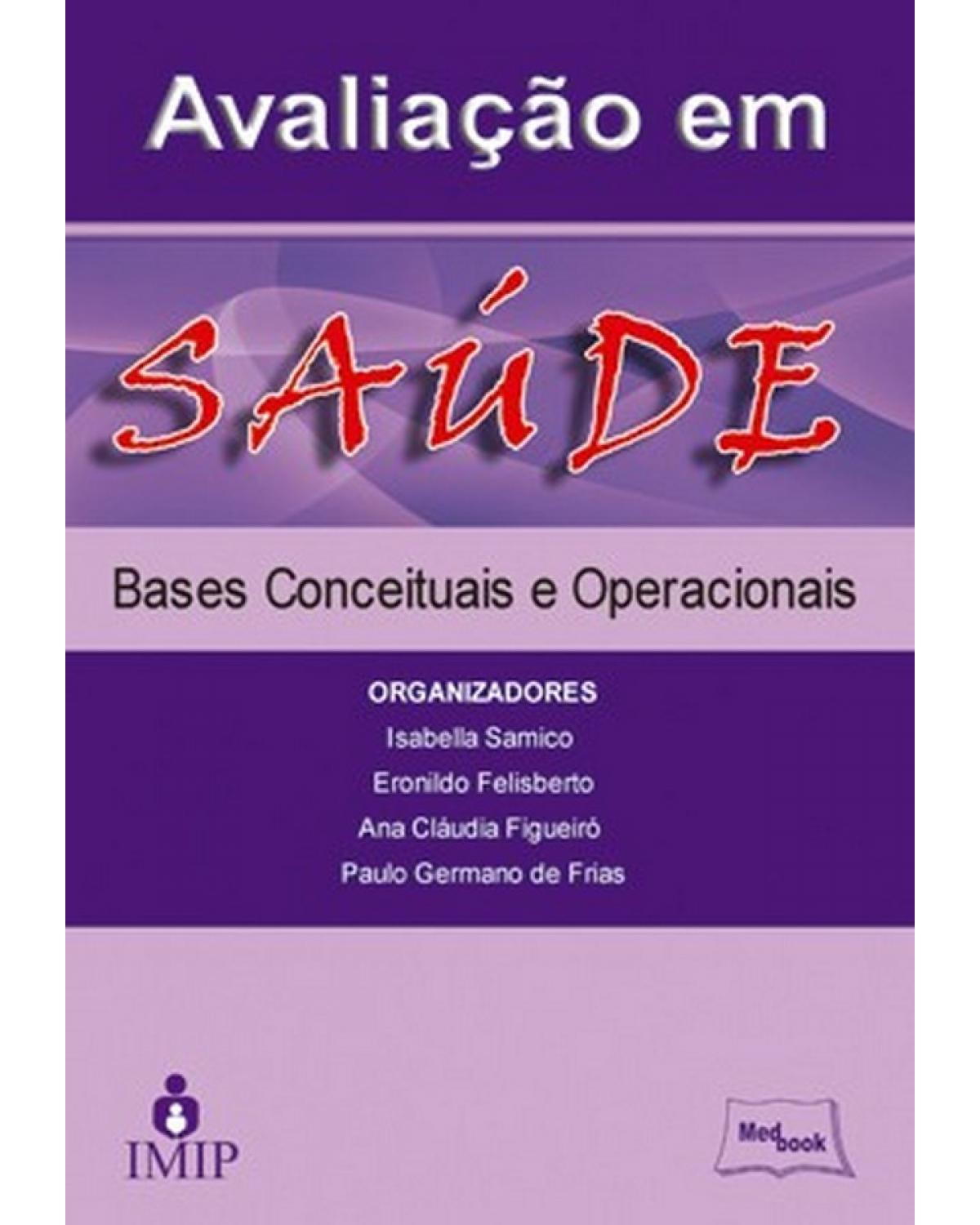 Avaliação em saúde - bases conceituais e operacionais - 1ª Edição | 2010