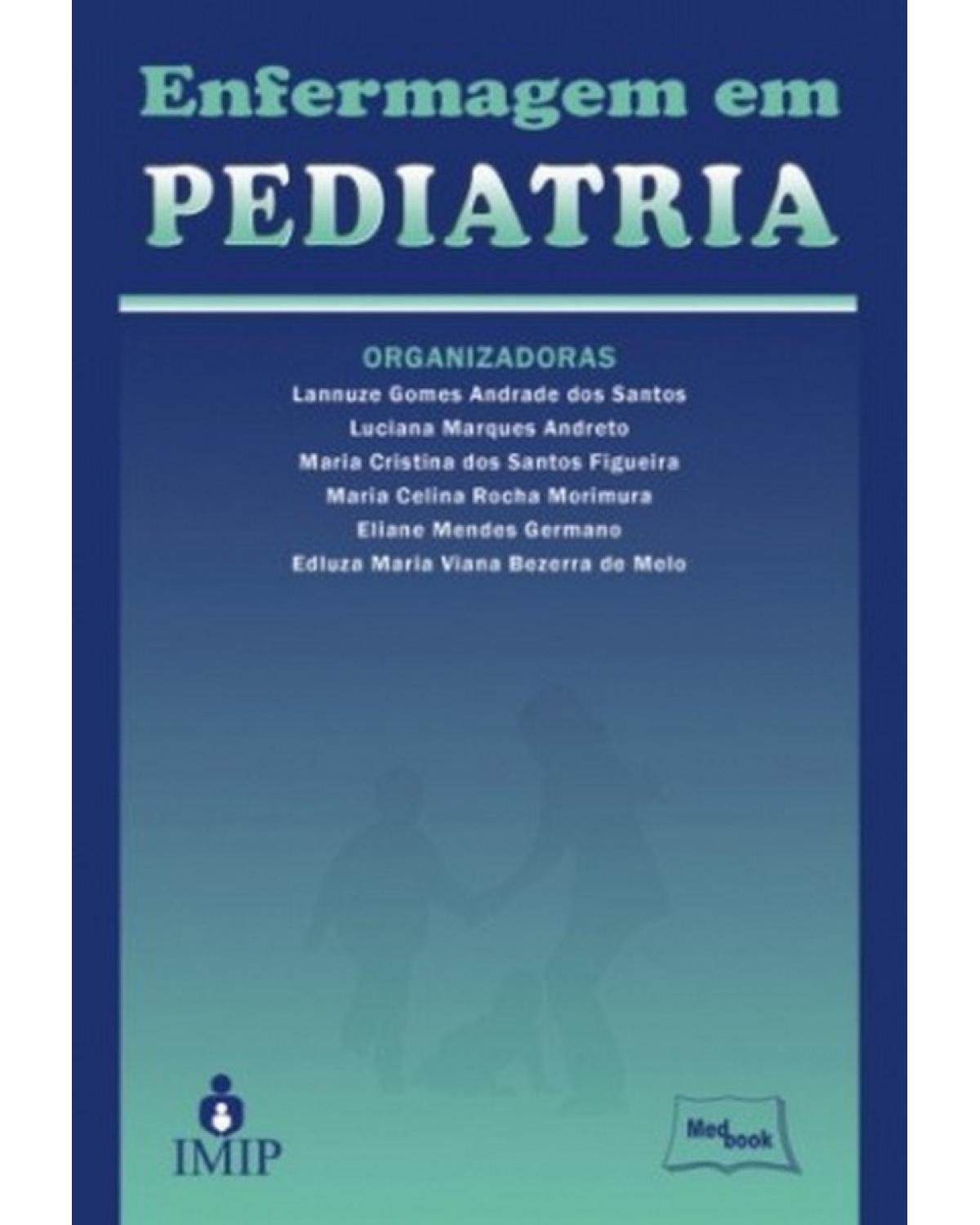 Enfermagem em pediatria - 1ª Edição | 2010