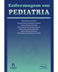 Enfermagem em pediatria - 1ª Edição | 2010