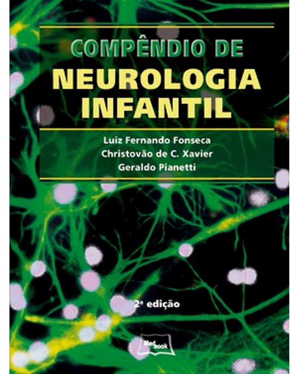 Compêndio de neurologia infantil - 2ª Edição | 2011