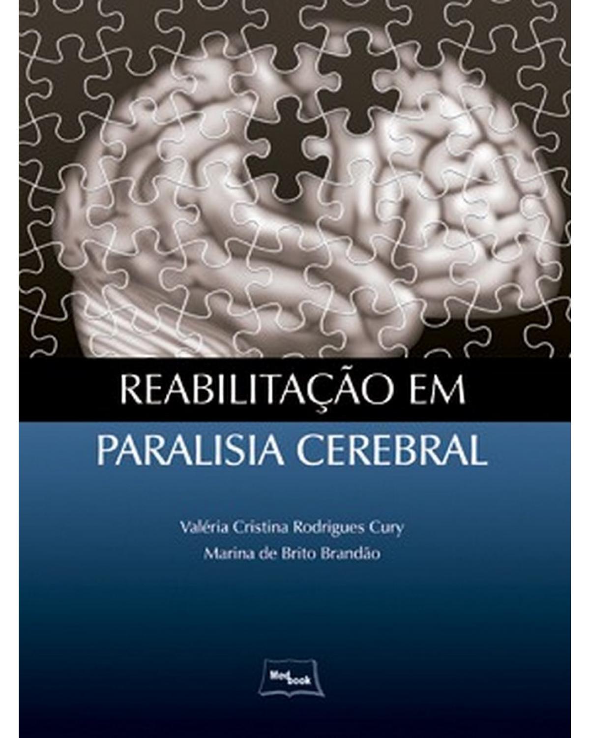 Reabilitação em paralisia cerebral - 1ª Edição | 2011