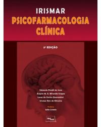 Irismar - Psicofarmacologia clínica - 3ª Edição | 2011