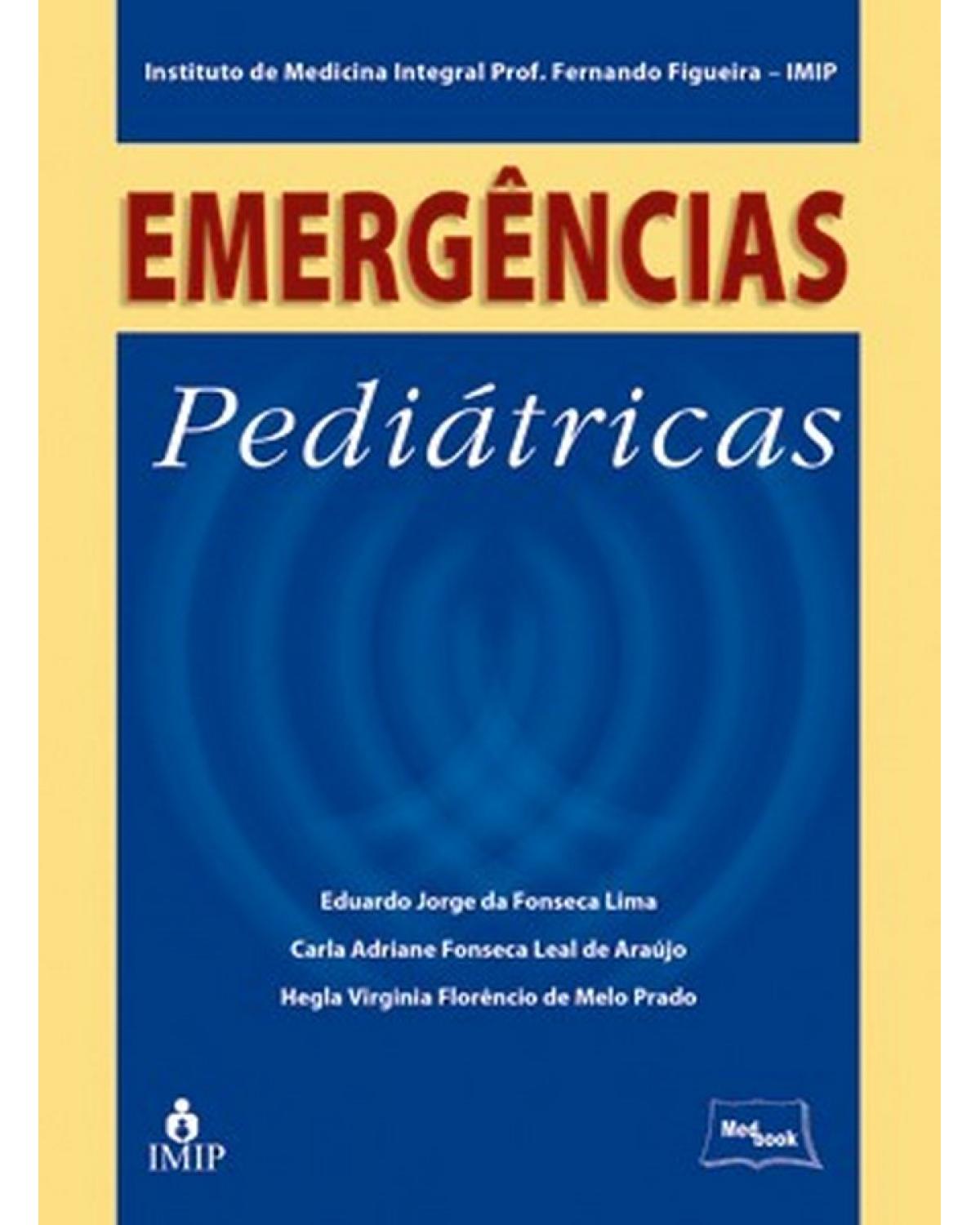 Emergências pediátricas - 1ª Edição | 2011