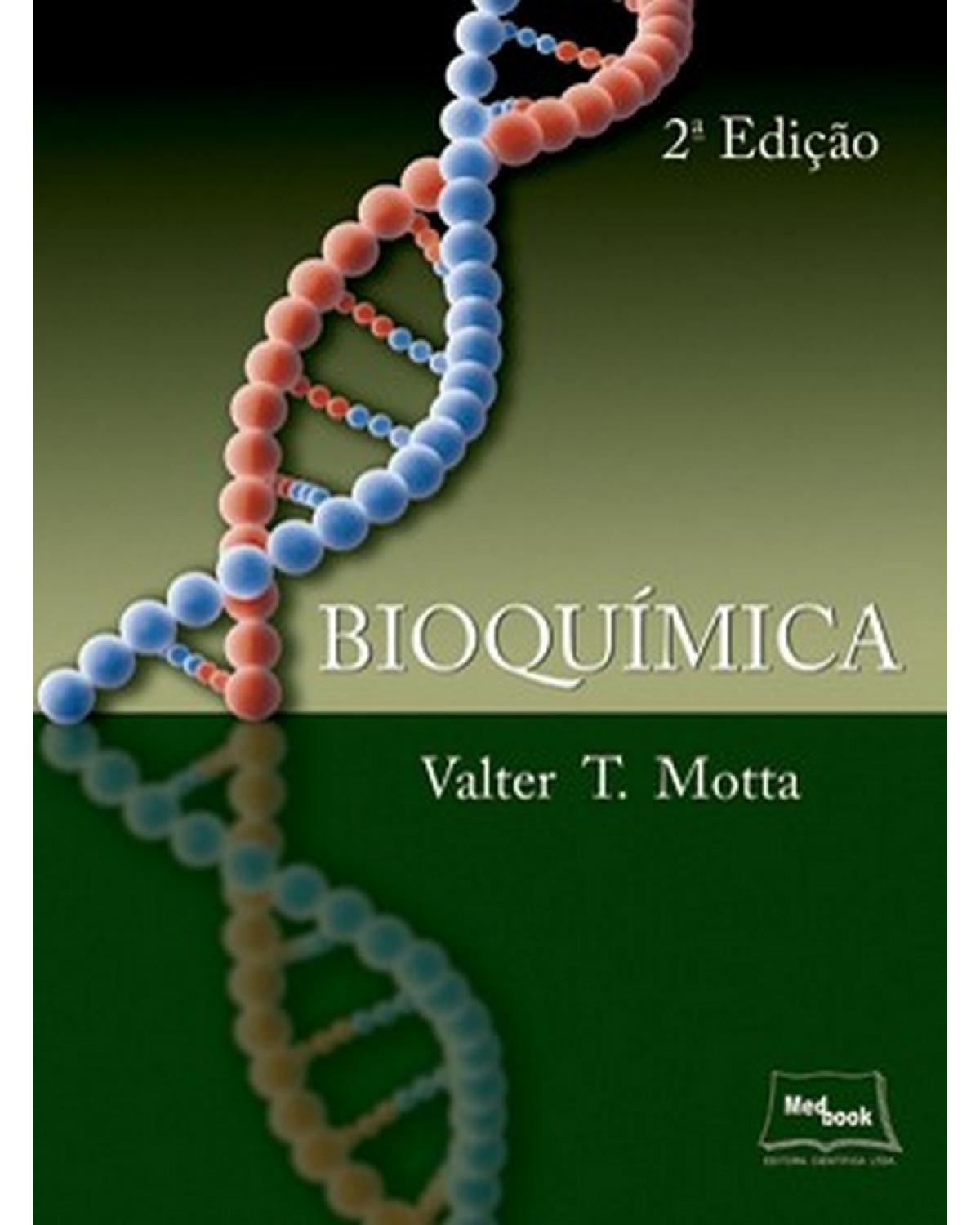 Bioquímica - 2ª Edição | 2011