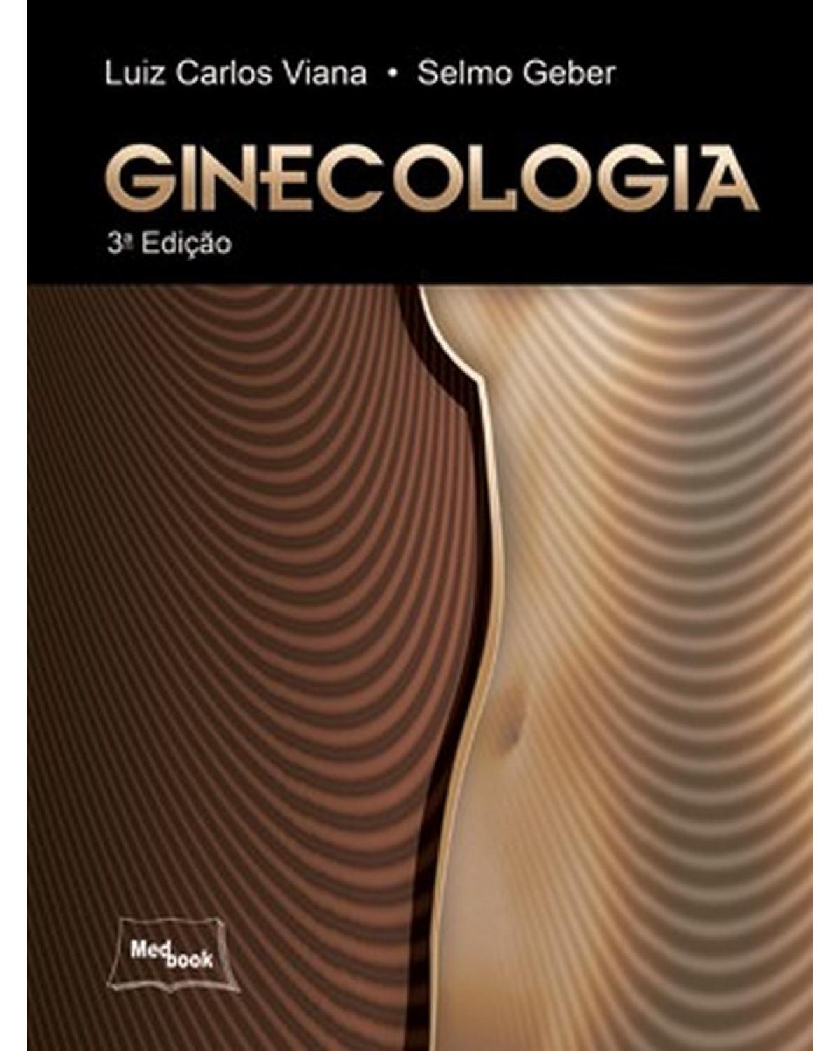 Ginecologia - 3ª Edição | 2012
