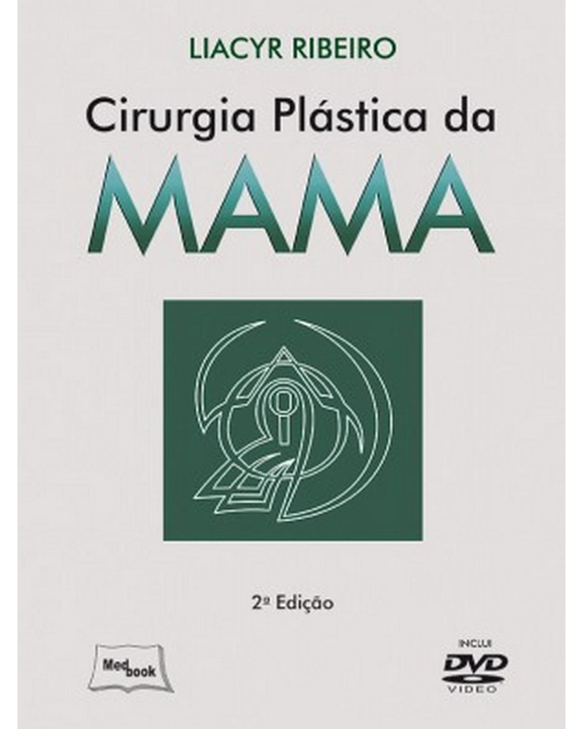 Cirurgia plástica da mama - 2ª Edição | 2012