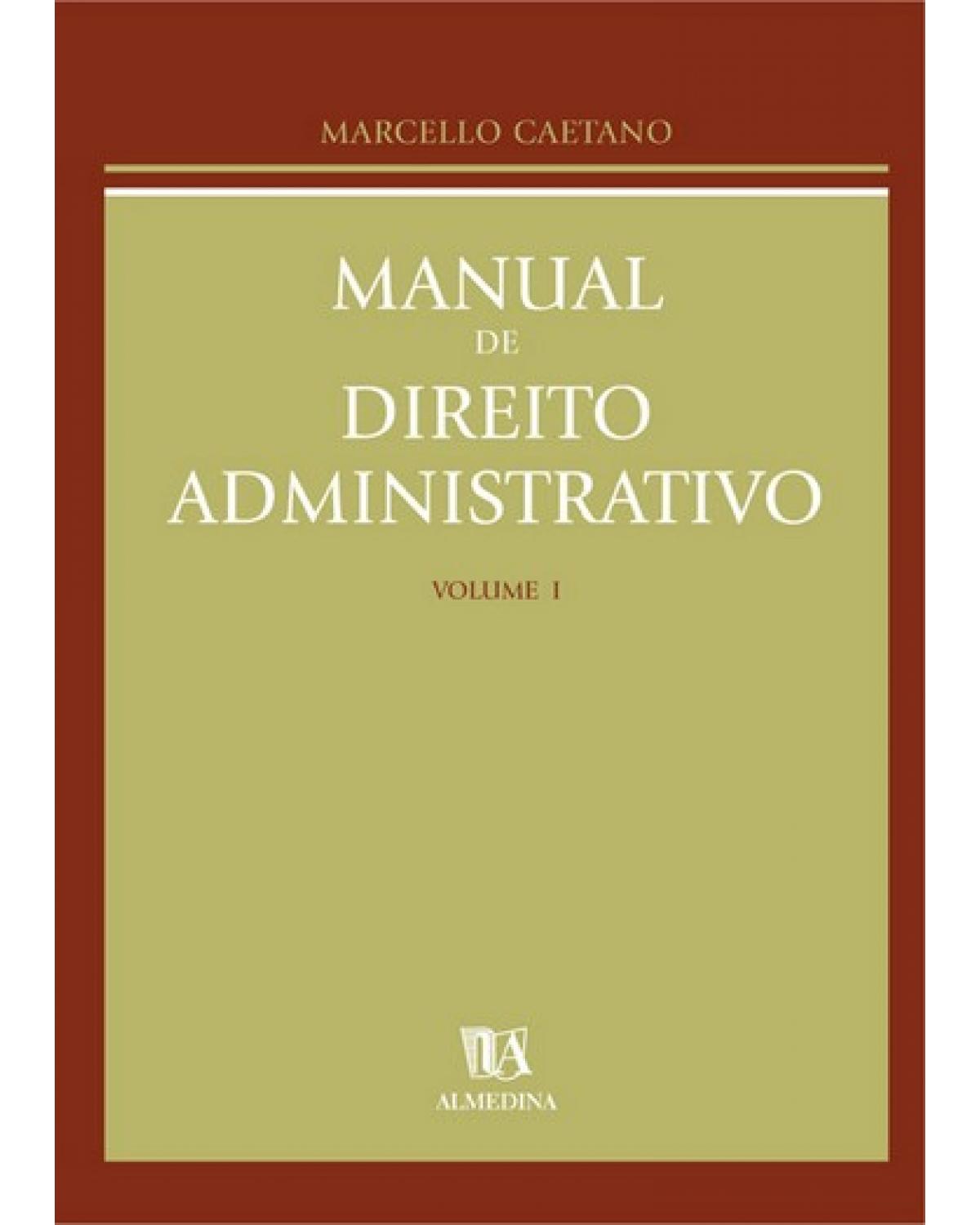 Manual de direito administrativo - Volume 1:  - 10ª Edição | 2008