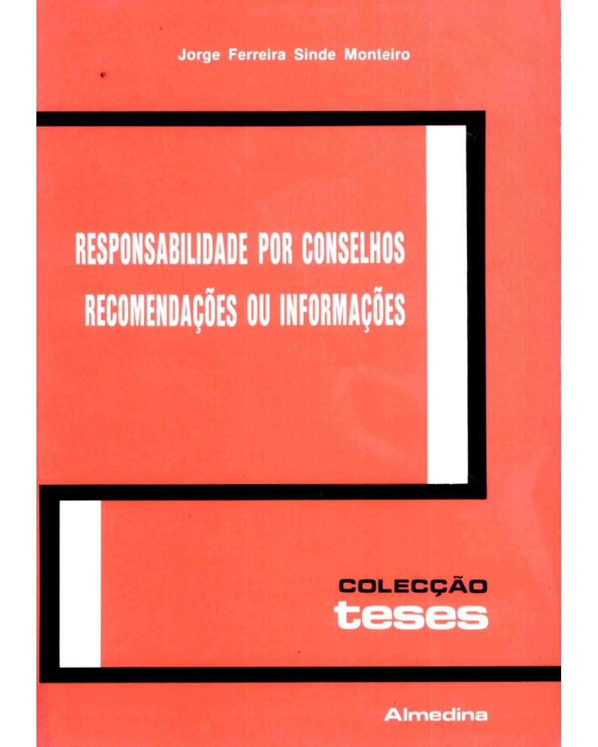 Responsabilidade por conselhos - recomendações ou informações - 1ª Edição | 1989