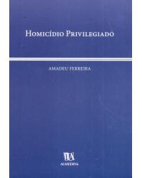 Homicídio privilegiado - 1ª Edição | 2004