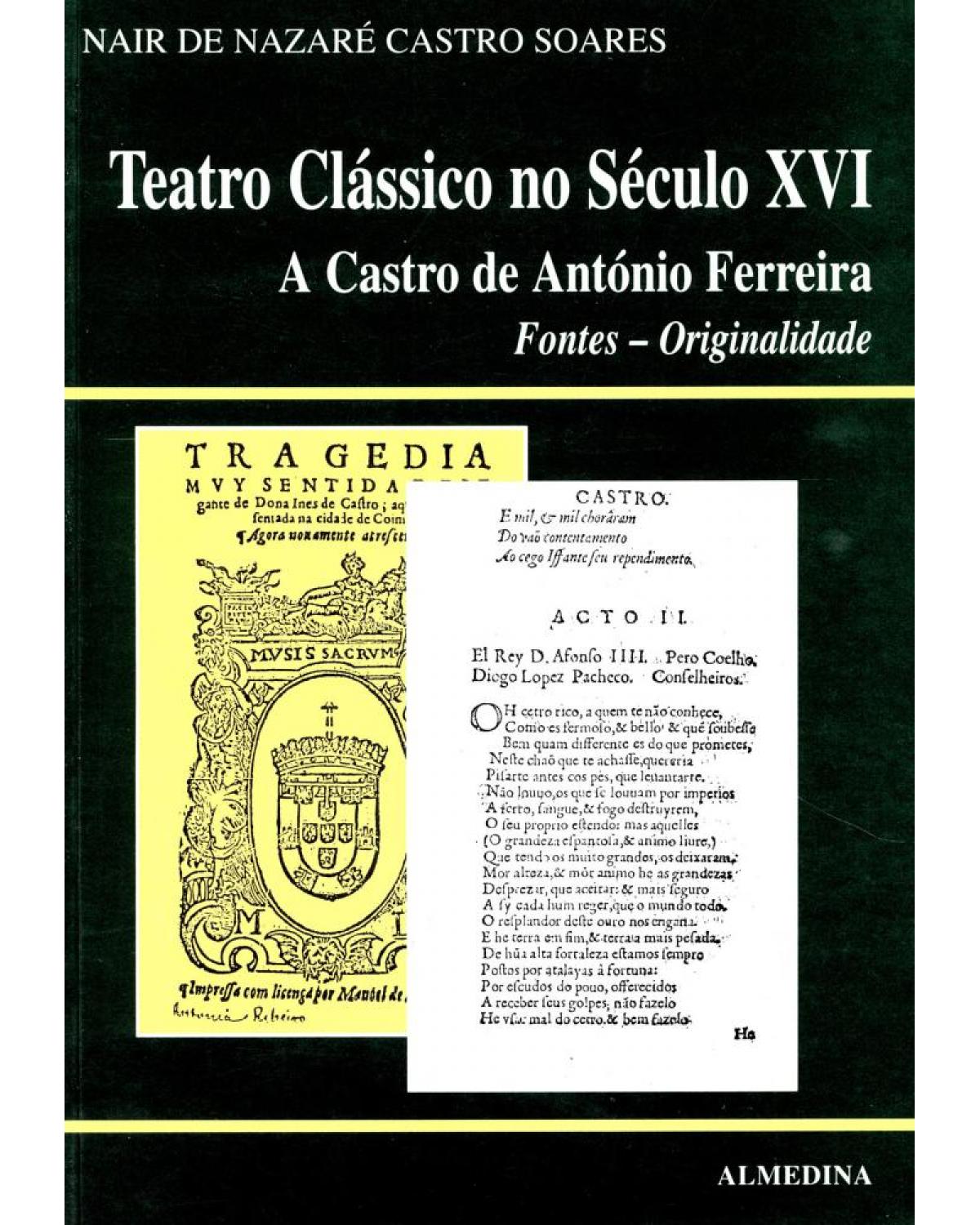 Teatro clássico no século XVI - 1ª Edição | 1996