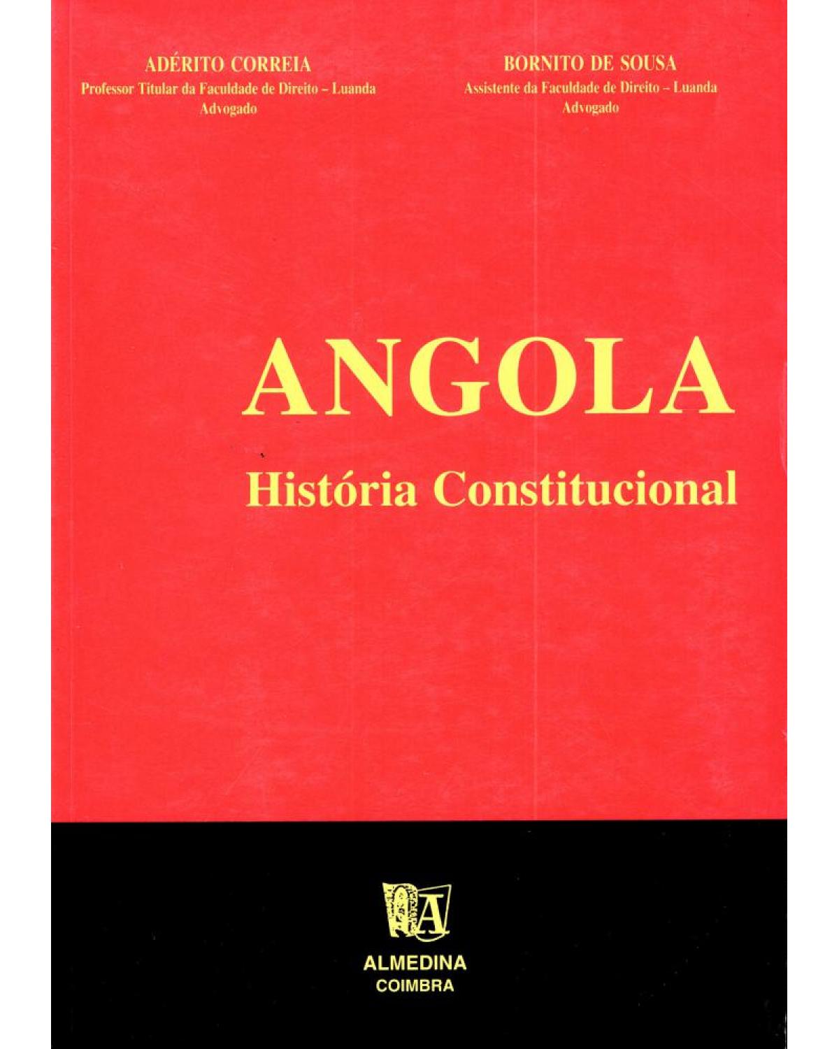 Angola - história constitucional - 1ª Edição | 1996