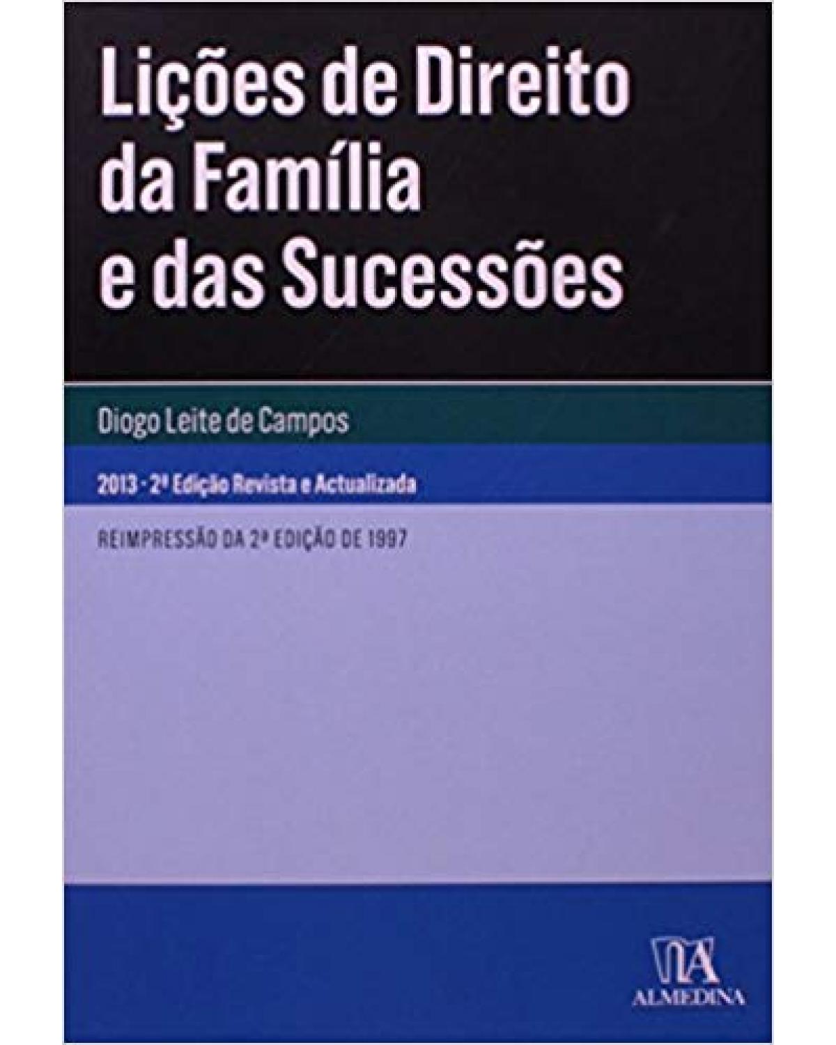 Lições de direito da família e das sucessões - 2ª Edição | 2013