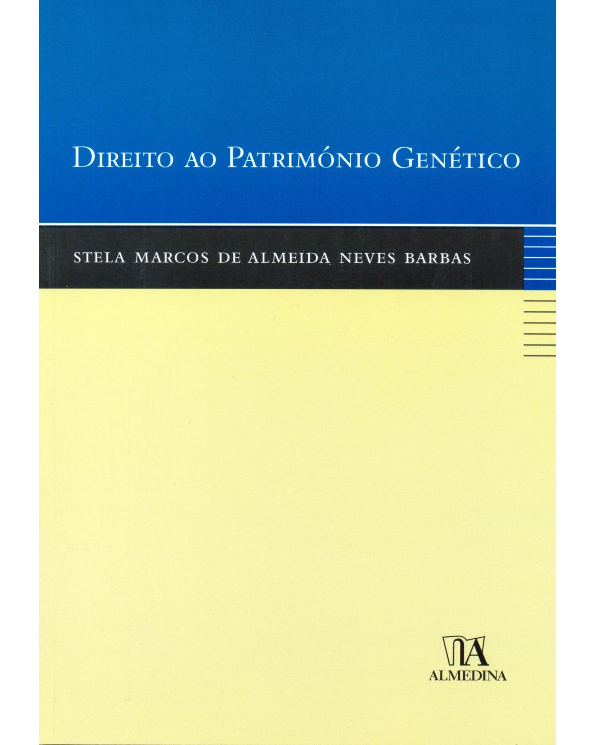 Direito ao património genético - 1ª Edição | 2006