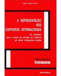 A representação nos contratos internacionais - 1ª Edição | 1999