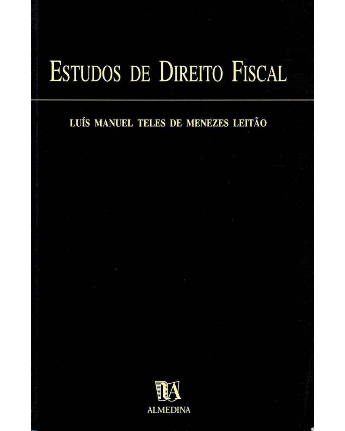 Estudos de direito fiscal - 1ª Edição | 1999